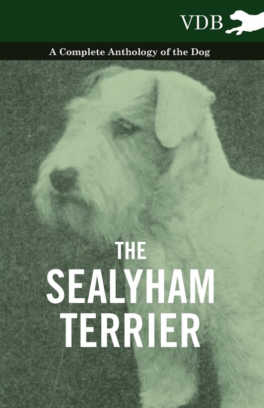 Couverture_The Sealyham Terrier - A Complete Anthology of the Dog