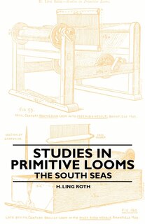 Front cover_Studies in Primitive Looms - The South Seas