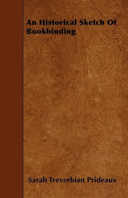 Front cover_An Historical Sketch Of Bookbinding