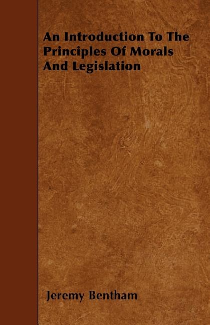 Couverture_An Introduction To The Principles Of Morals And Legislation
