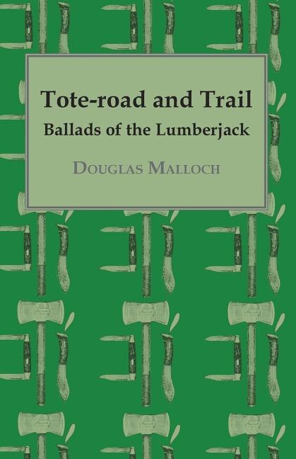 Tote-road and Trail