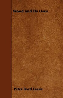 Front cover_Wood and its Uses