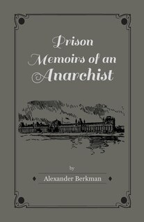Front cover_Prison Memoirs of an Anarchist