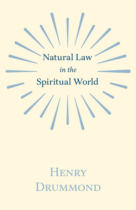 Couverture_Natural Law in the Spiritual World;With an Essay on Religion by James Young Simpson