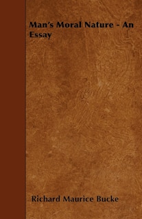 Front cover_Man's Moral Nature - An Essay