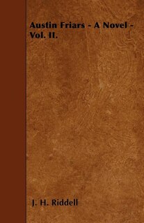 Front cover_Austin Friars - A Novel - Vol. II.