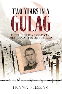 Front cover_Two Years In A Gulag
