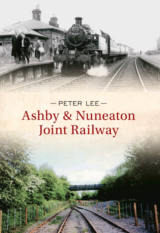Front cover_Ashby & Nuneaton Joint Railway