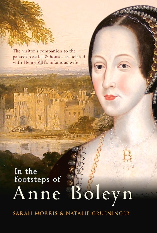 Couverture_In The Footsteps Of Anne Boleyn