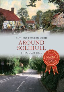 Front cover_Around Solihull Through Time