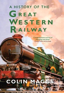 Front cover_A History of the Great Western Railway