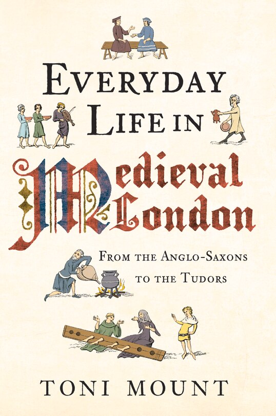 Front cover_Everyday Life In Medieval London