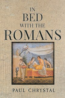 Front cover_In Bed With The Romans