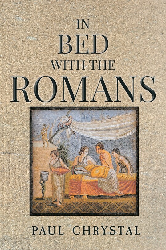 Front cover_In Bed With The Romans