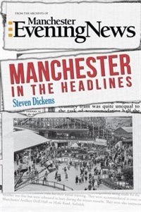Couverture_Manchester In The Headlines
