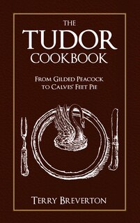 Front cover_The Tudor Cookbook