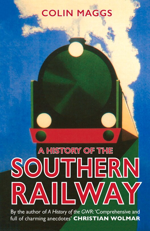 A History of the Southern Railway