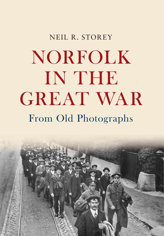 Couverture_Norfolk In The Great War From Old Photographs