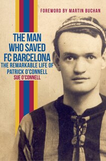Front cover_The Man Who Saved Fc Barcelona