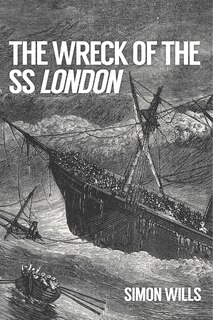 Front cover_The Wreck Of The Ss London