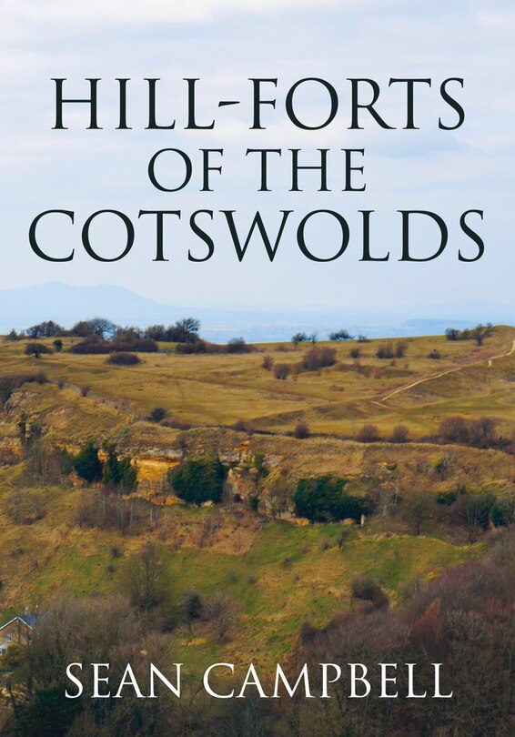Hill-forts Of The Cotswolds