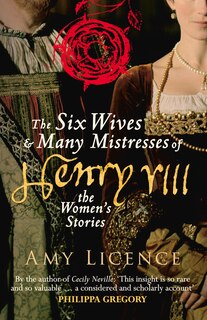 Couverture_The Six Wives & Many Mistresses of Henry VIII