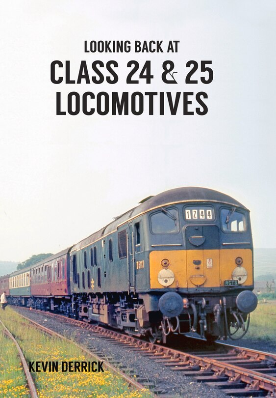 Couverture_Looking Back At Class 24 & 25 Locomotives