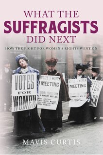 Couverture_What The Suffragists Did Next