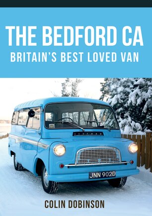 The Bedford CA: Britain's Best Loved Van