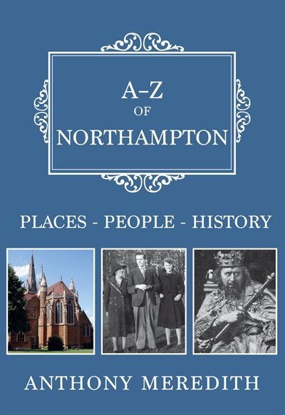 Front cover_A-z Of Northampton