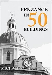 Front cover_Penzance In 50 Buildings