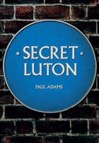 Front cover_Secret Luton