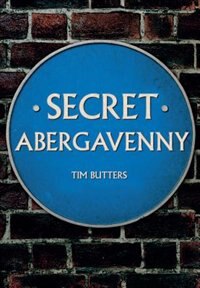 Front cover_Secret Abergavenny