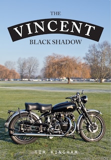 The Vincent Black Shadow