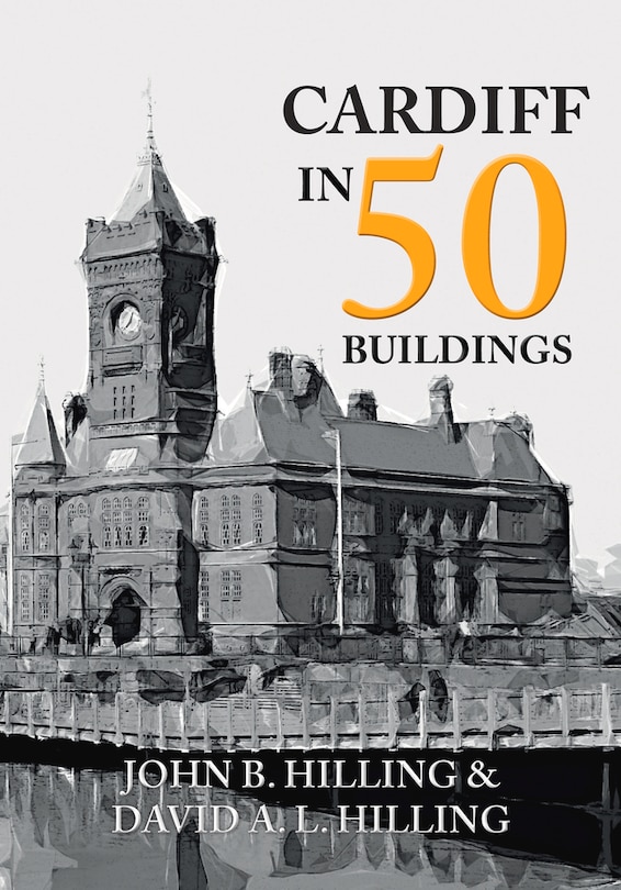 Front cover_Cardiff In 50 Buildings