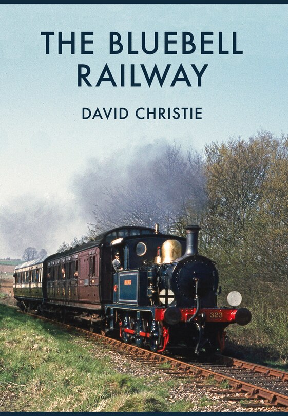 Front cover_The Bluebell Railway