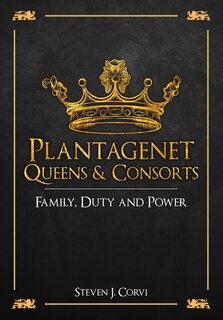 Front cover_Plantagenet Queens & Consorts