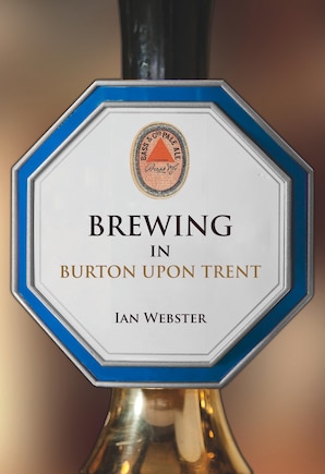 Brewing In Burton-upon-trent