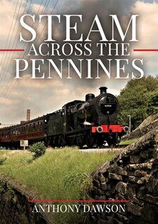 Front cover_Steam Across The Pennines