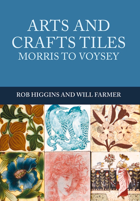 Couverture_Arts And Crafts Tiles: Morris To Voysey