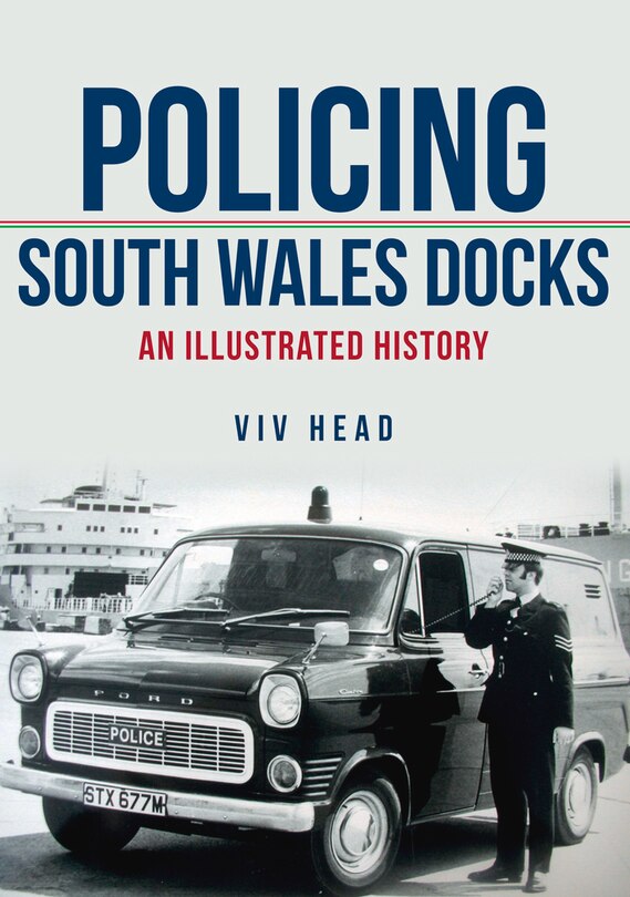 Couverture_Policing South Wales Docks