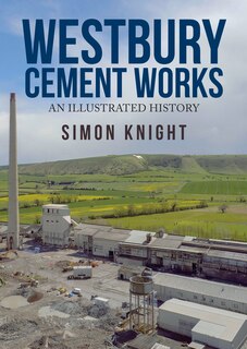 Front cover_Westbury Cement Works