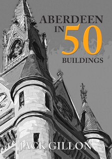 Couverture_Aberdeen In 50 Buildings