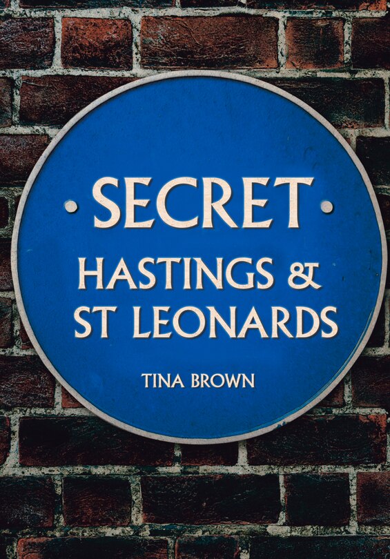 Front cover_Secret Hastings & St Leonards