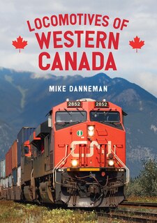 Front cover_Locomotives Of Western Canada