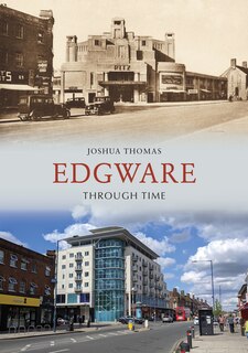 Front cover_Edgware Through Time