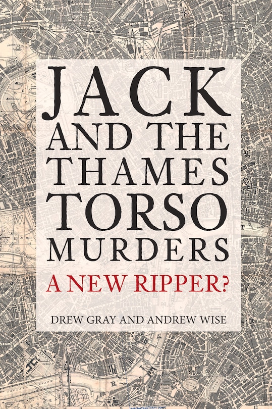 Front cover_Jack And The Thames Torso Murders