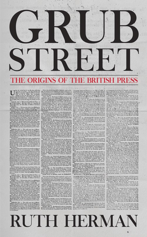 Couverture_Grub Street: The Origins Of The British Press