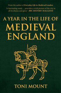 Front cover_A Year in the Life of Medieval England
