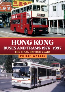 Front cover_Hong Kong Buses and Trams 1976–1997